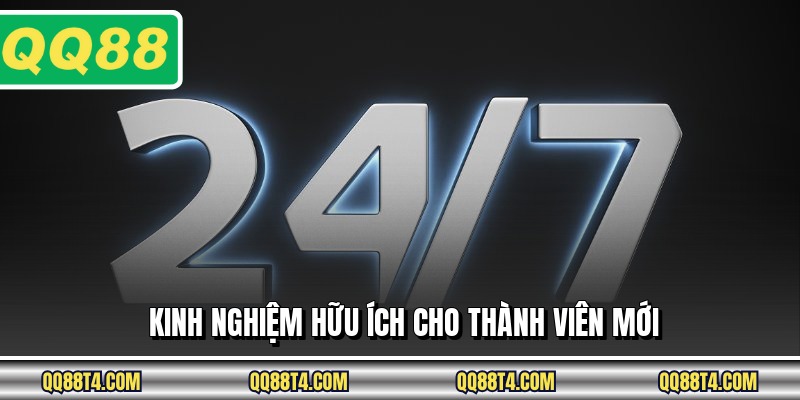 Kinh nghiệm hữu ích cho thành viên mới